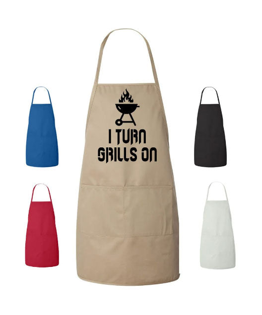 Cooking Apron I Turn Grills On Gift Design Cooking Apron