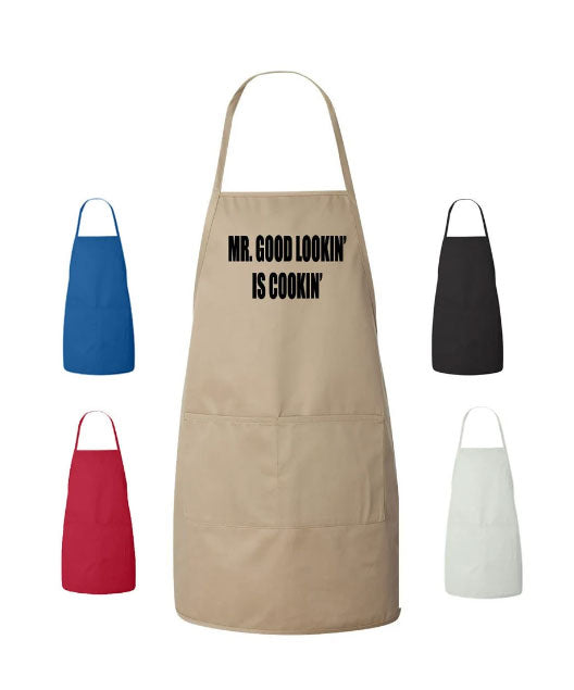 Cooking Apron Mr. Good Lookin Is Cooking Great Gift Design Cooking Apron